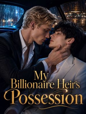 My Billionaire Heir’s Possession - 123Movies