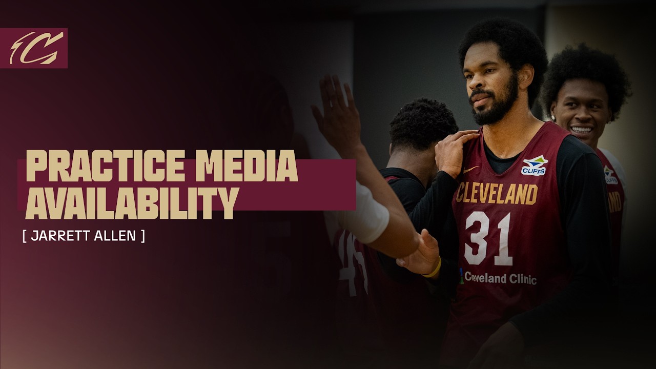 Cavs Practice | Jarrett Allen Media Availability | 10.19.2026