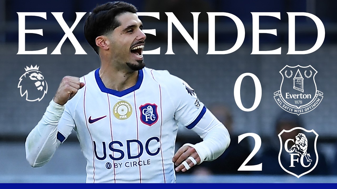 Everton 0-2 Chelsea | HIGHLIGHTS - Extended | Premier League 2026/27