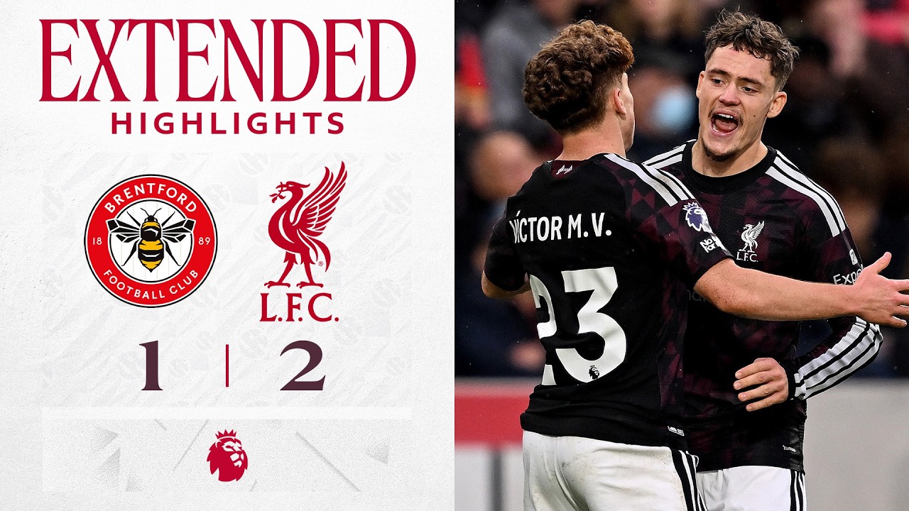 Extended Highlights: Brentford 1-2 Liverpool | Late Reds comeback! background