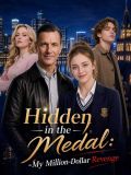 Hidden in the Medal:My Million-Dollar Revenge