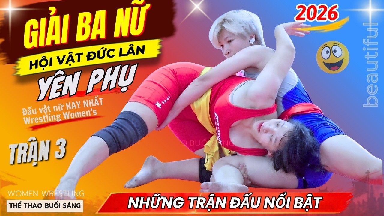 Vật Nữ Nổi Bật - Hội Thôn Đức Lân . 2026 - p3 - Vietnamese Women's Wrestling background