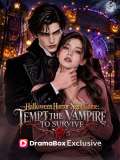 Halloween Horror Night Game: Tempt the Vampire to Survive
