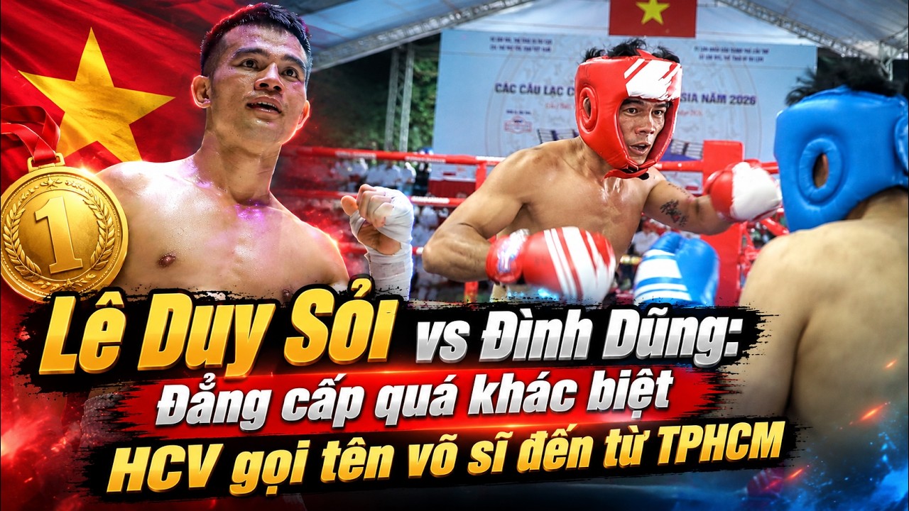 Lê Duy Sỏi vs Đình Dũng: Đẳng Cấp Quá Khác Biệt HCV Gọi Tên Võ Sĩ TPHCM | Kickboxing Toàn Quốc 2026