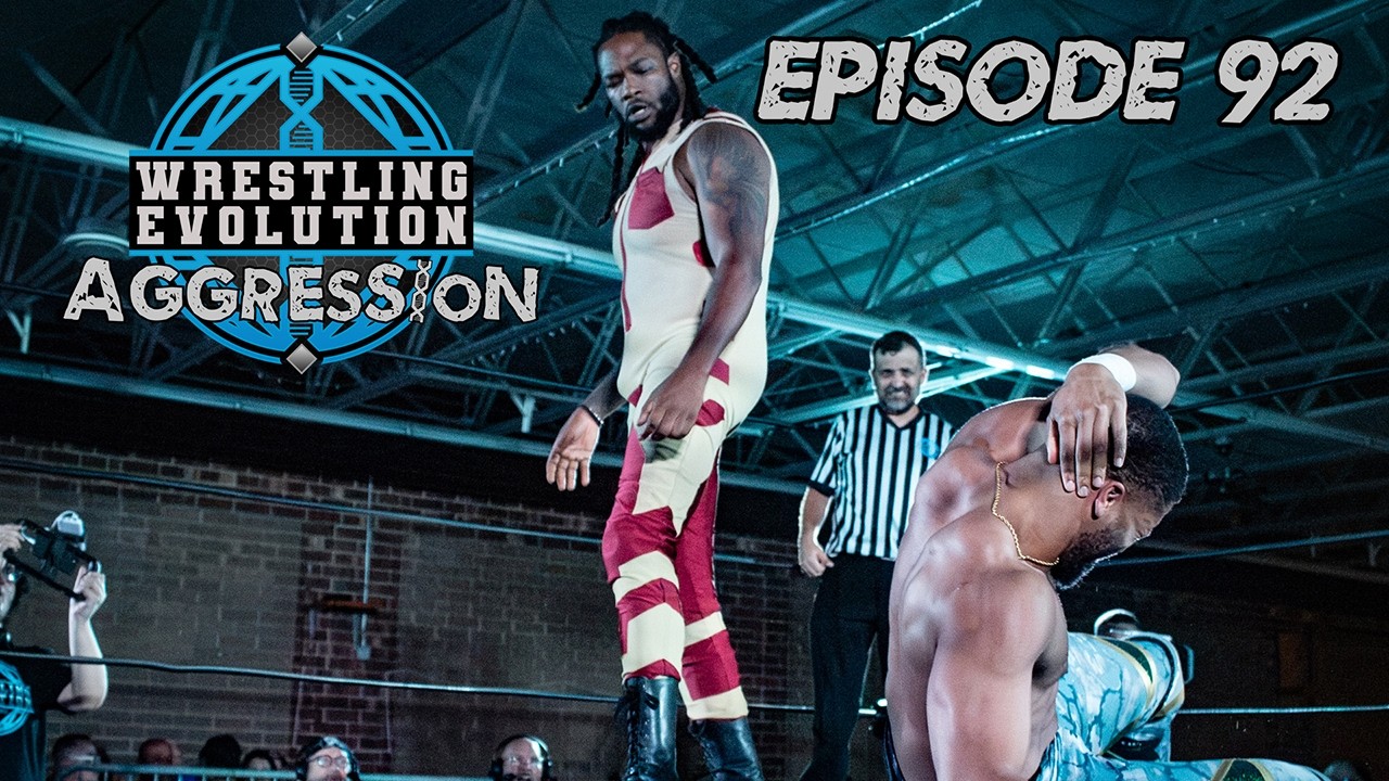 Wrestling Evolution Aggression Episode 92