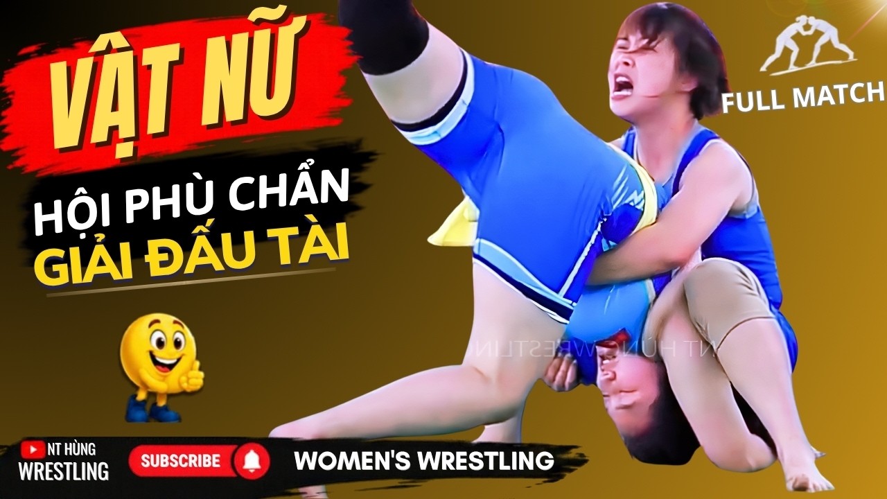 Vật Nữ Đẹp Nhất.. Giải đấu tài (Hội Phù Chẩn 2026 - P6) .vietnamese women's wrestling
