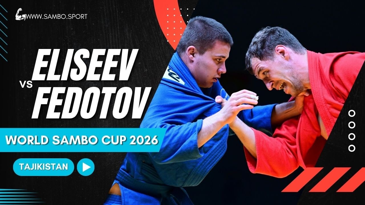 ELISEEV (RUS) vs FEDOTOV (RUS) - World SAMBO Cup 2026
