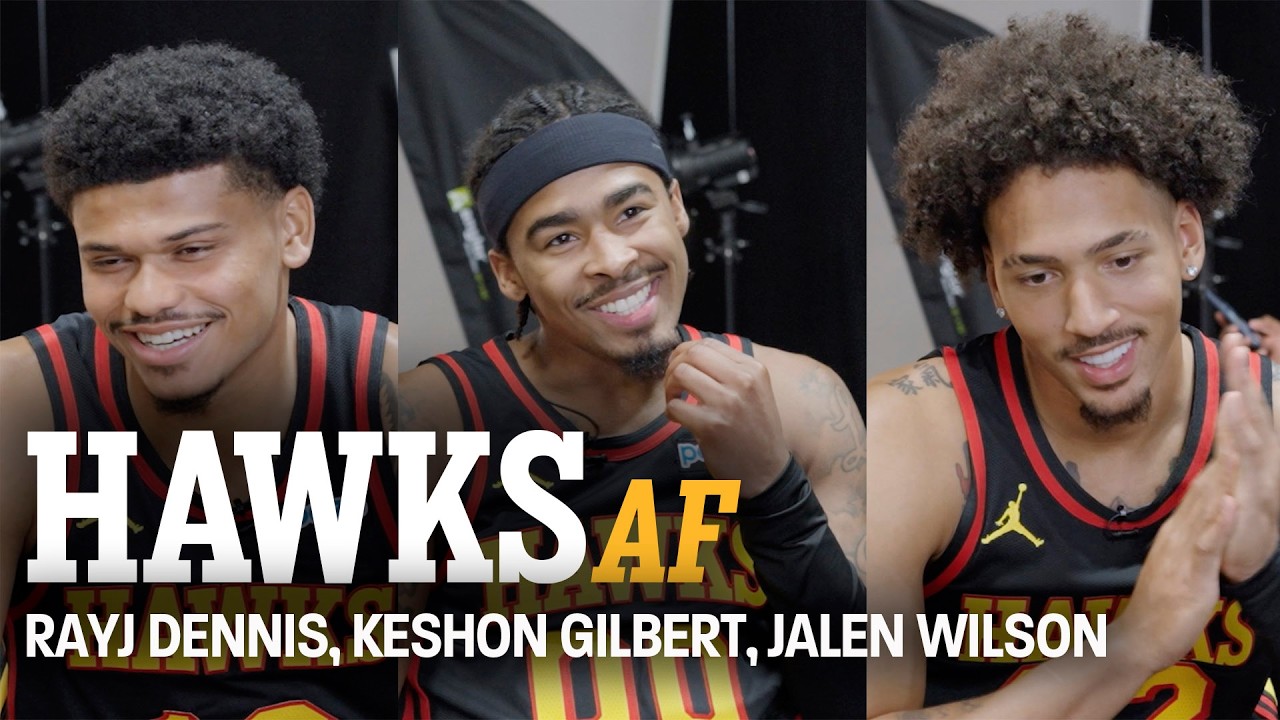 How to be a two-way player in the NBA, with RayJ Dennis, Keshon Gilbert, & Jalen Wilson | Hawks AF