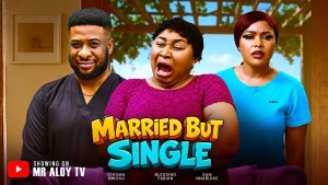 MARRIED BUT SINGLE - sflix