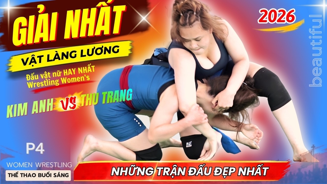 Vật Nữ Đẹp Nhất - Hội Làng Lương . 2026 - p4 - Vietnamese Women's Wrestling