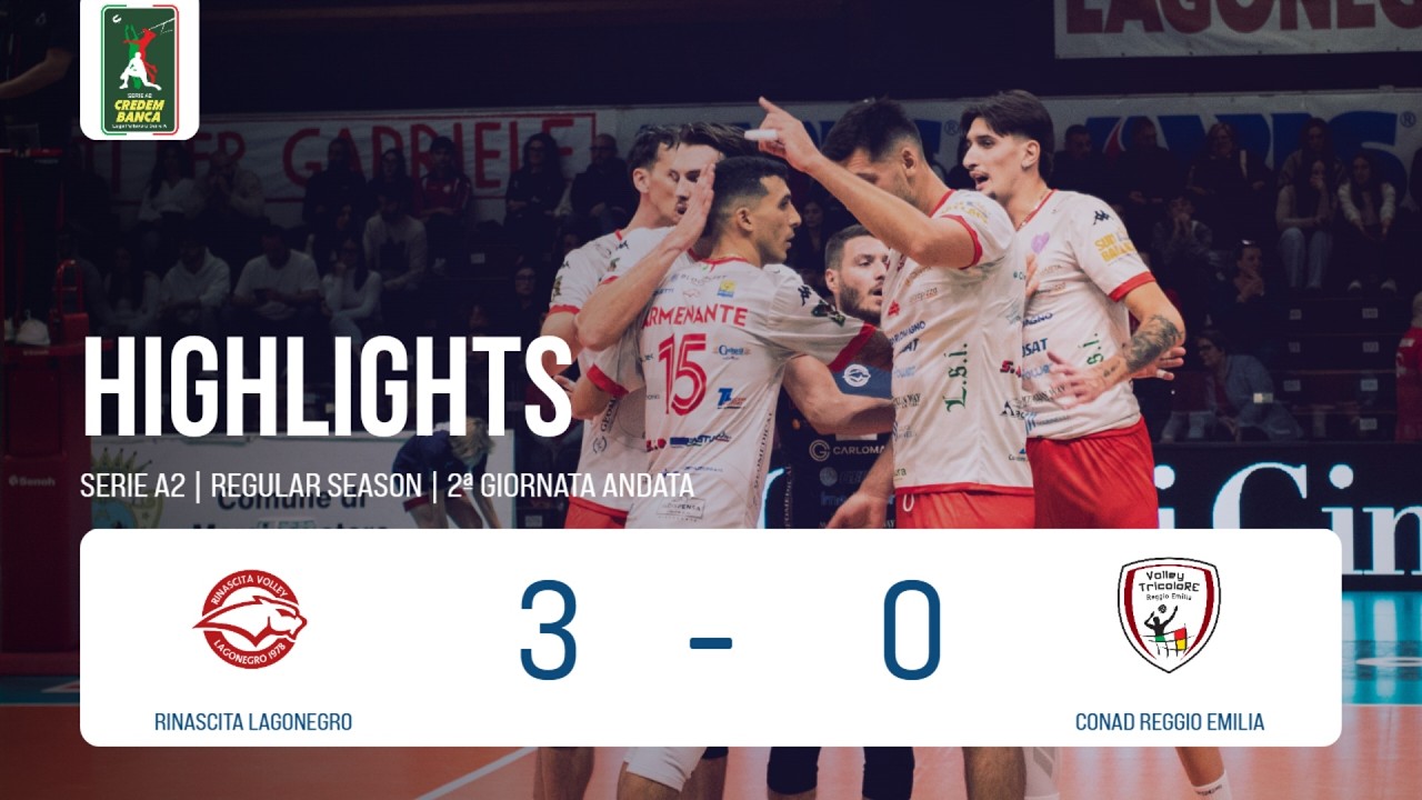 Highlights A2 | Rinascita Lagonegro - Conad Reggio Emilia 3-0