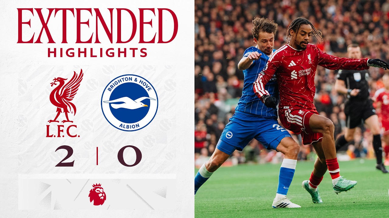 Extended Highlights: Liverpool 2-0 Brighton | Premier League Win At Anfield