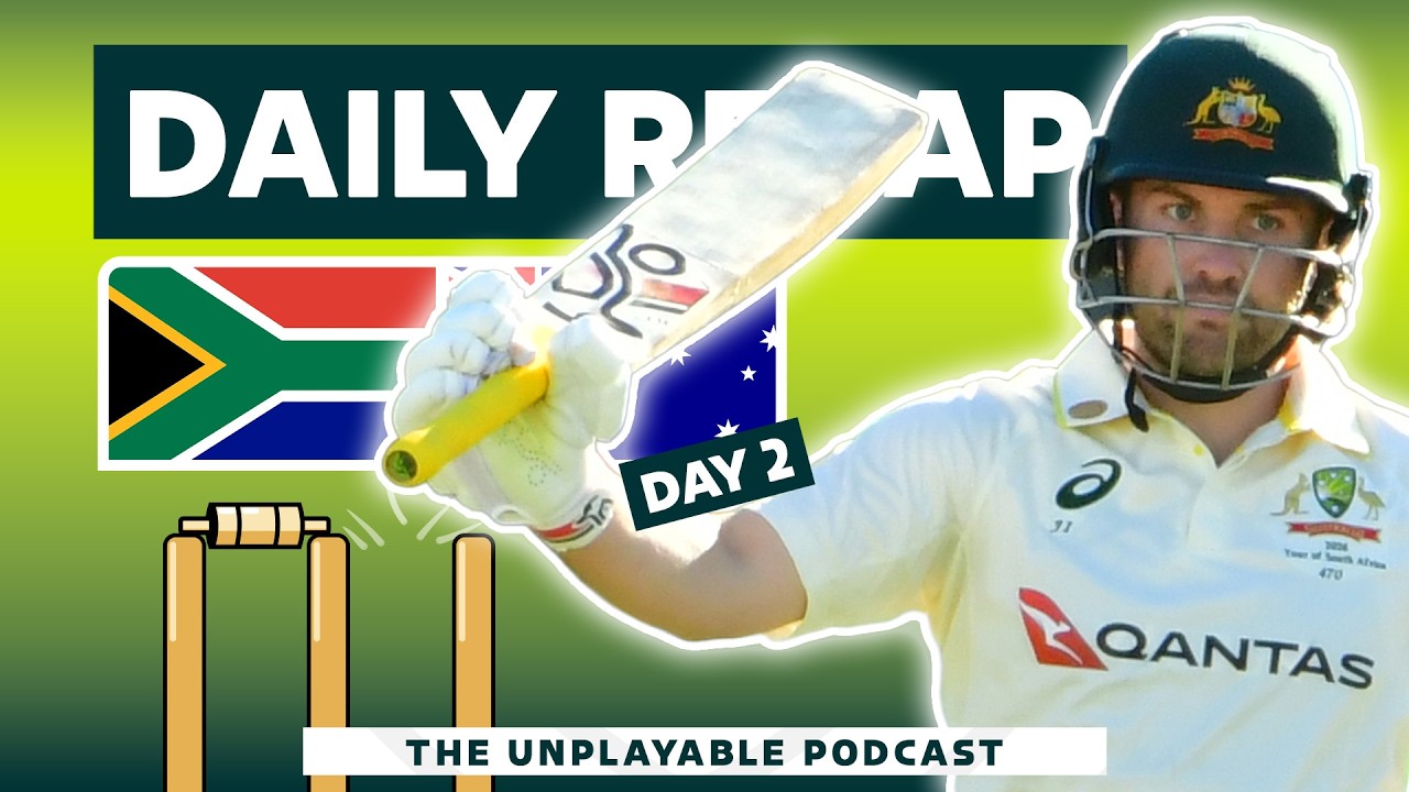 Cape Town Day 2: Aussie inclusion on cusp of hundred | Unplayable Podcast