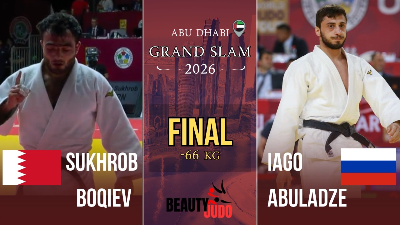 ๐ Final -66 Kg | Sukhrob BOQIEV (BRN) vs Iago ABULADZE (RUS) | Abu Dhabi Grand Slam 2026 ๐