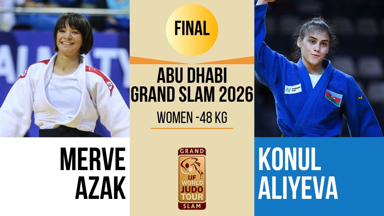 Merve AZAK VS Konul ALIYEVA | Abu Dhabi Grand Slam 2026 | GOLD -48 kg