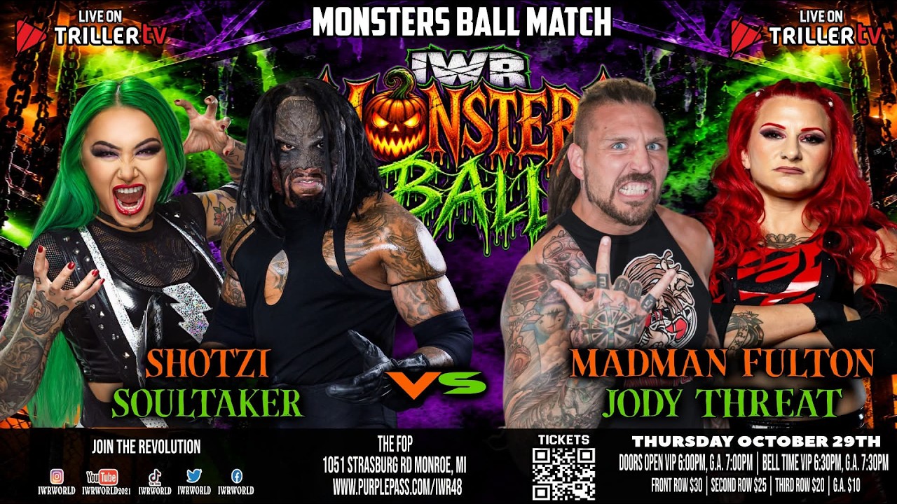 IWR: Mad Man Fulton and Jody Threat vs. Soultaker and Shotzi (Monsters Ball Match) 10/29/26