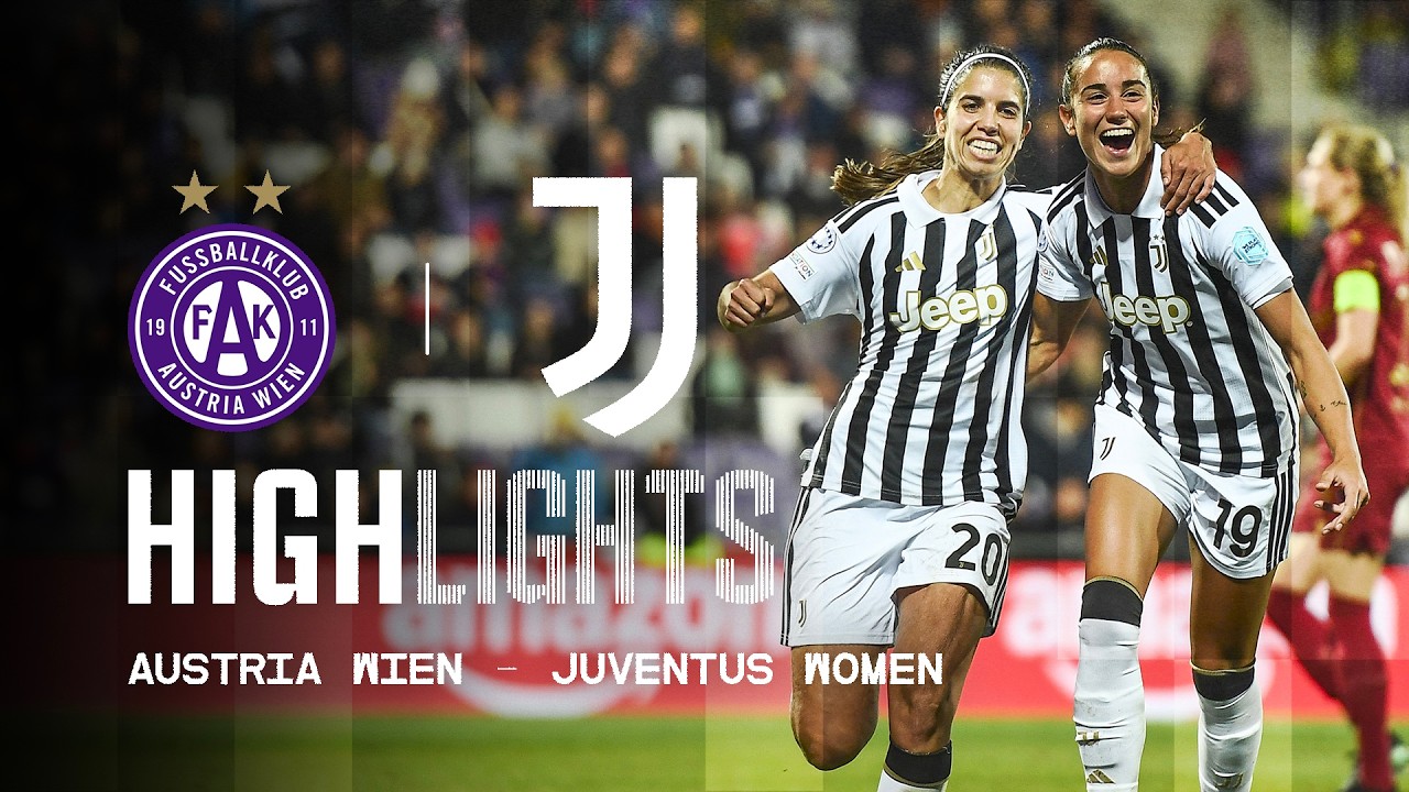4 GOALS IN VIENNA! 🇦🇹💥 | AUSTRIA WIEN - JUVENTUS WOMEN | HIGHLIGHTS WOMEN'S CHAMPIONS LEAGUE