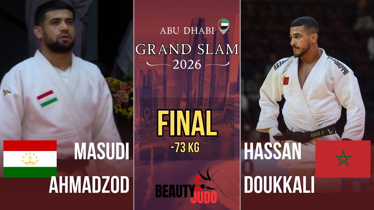 ๐ Final -73 Kg | Masudi AHMADZOD (TJK) vs Hassan DOUKKALI (MAR) | Abu Dhabi Grand Slam 2026 ๐