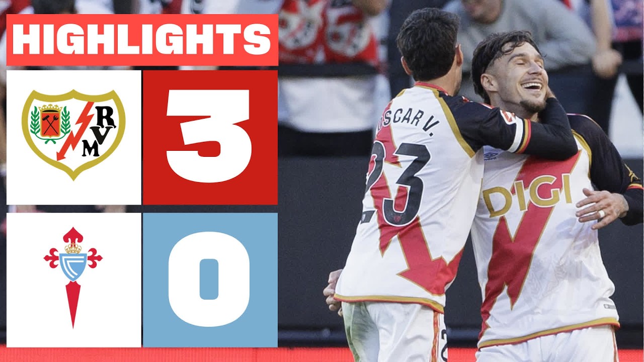 RAYO VALLECANO 3 - 0 CELTA | RESUMEN LALIGA EA SPORTS