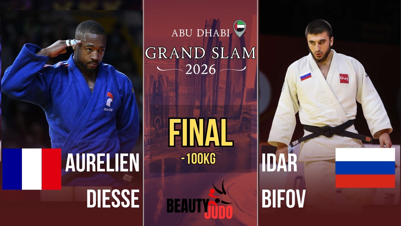 🏆 Final -100 Kg | Aurelien DIESSE (FRA) vs Idar BIFOV (RUS) | Abu Dhabi Grand Slam 2026 🏆
