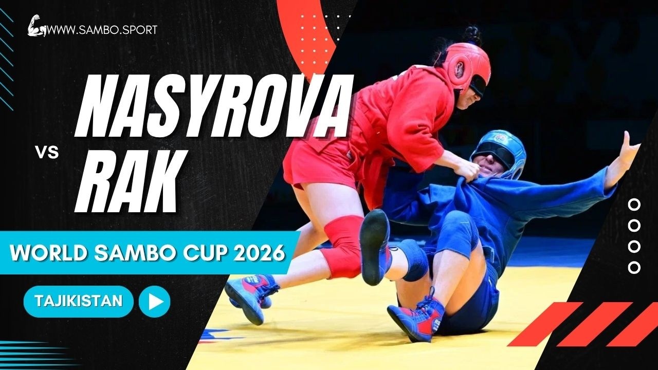 NASYROVA (RUS) vs RAK (KGZ) - World SAMBO Cup 2026